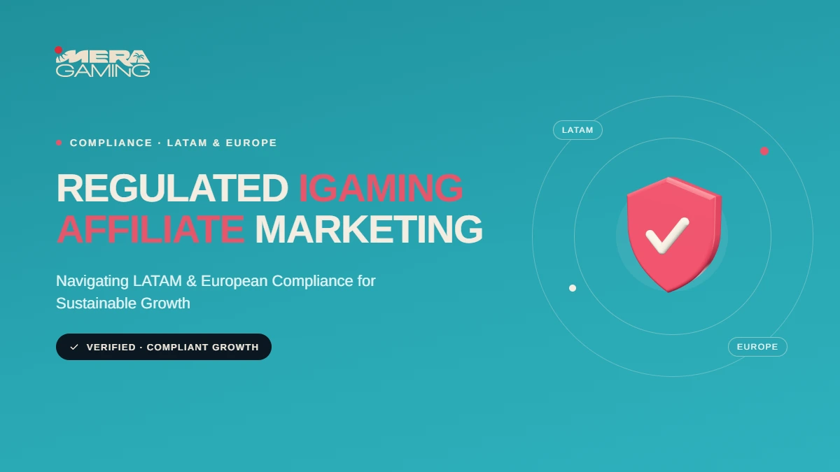 Regulated iGaming Affiliate Marketing: How To Start in Regulated Markets